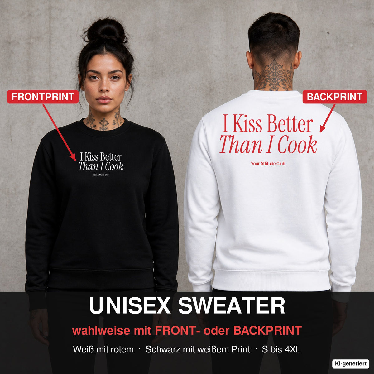 I kiss better than I cook – Pullover wahlweise mit Front- oder Backprint, Paar vor Betonwand