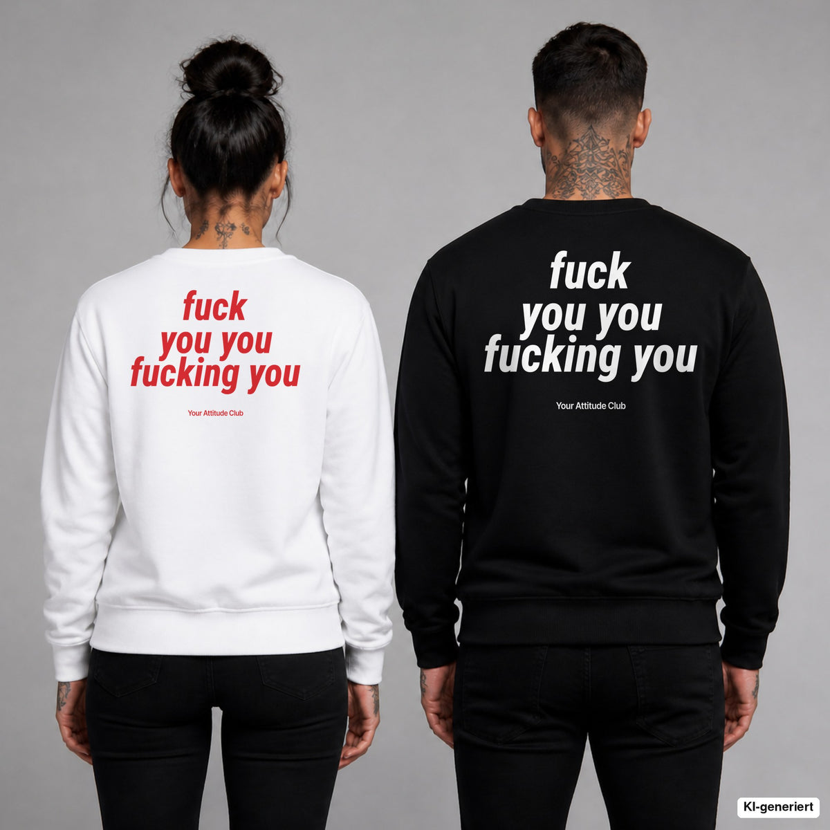 Fuck you, you fucking you – Pullover mit Backprint, Frau in Weiß mit rotem und Mann in Schwarz mit weißem Aufdruck