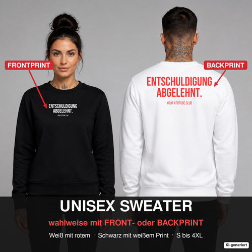 ENTSCHULDIGUNG ABGELEHNT. – Pullover wahlweise mit Frontprint oder Backprint – Frau vorne in Schwarz, Mann hinten in Weiß
