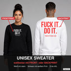 Fuck it. do it – Pullover wahlweise mit Frontprint oder Backprint – Frau vorne in Schwarz, Mann hinten in Weiß