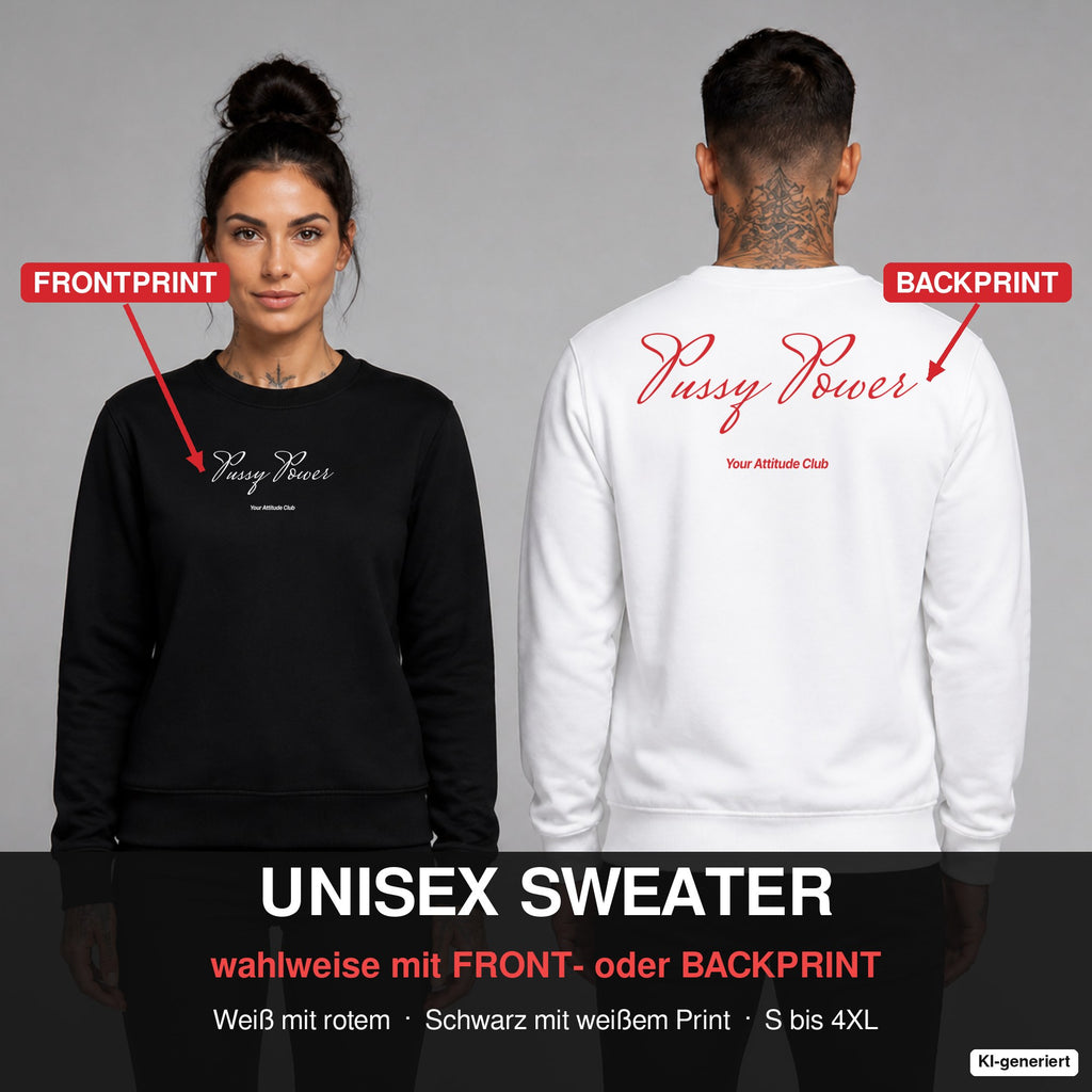 Pussy power – Pullover wahlweise mit Frontprint oder Backprint – Frau vorne in Schwarz, Mann hinten in Weiß