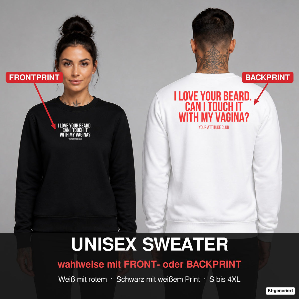 I love your beard. can I touch it with my vagina – Pullover wahlweise mit Frontprint oder Backprint – Frau vorne in Schwarz, Mann hinten in Weiß