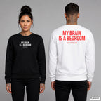 My brain is a bedroom – Pullover unisex mit Frontprint (Frau, Schwarz) und Backprint (Mann, Weiß)