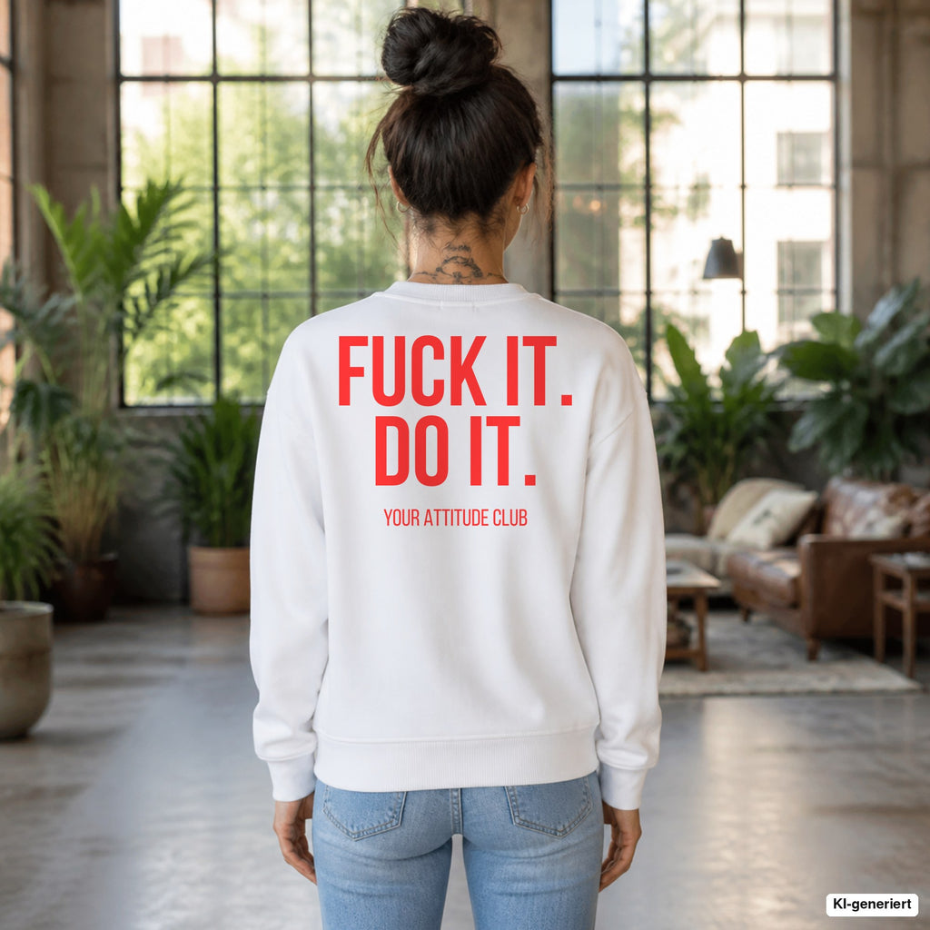 Fuck it. do it – weißer Pullover mit rotem Backprint, Damen im Loft
