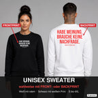 Habe Meinung. Brauche keine Nachfrage – Pullover wahlweise mit Frontprint oder Backprint – Frau vorne in Schwarz, Mann hinten in Weiß