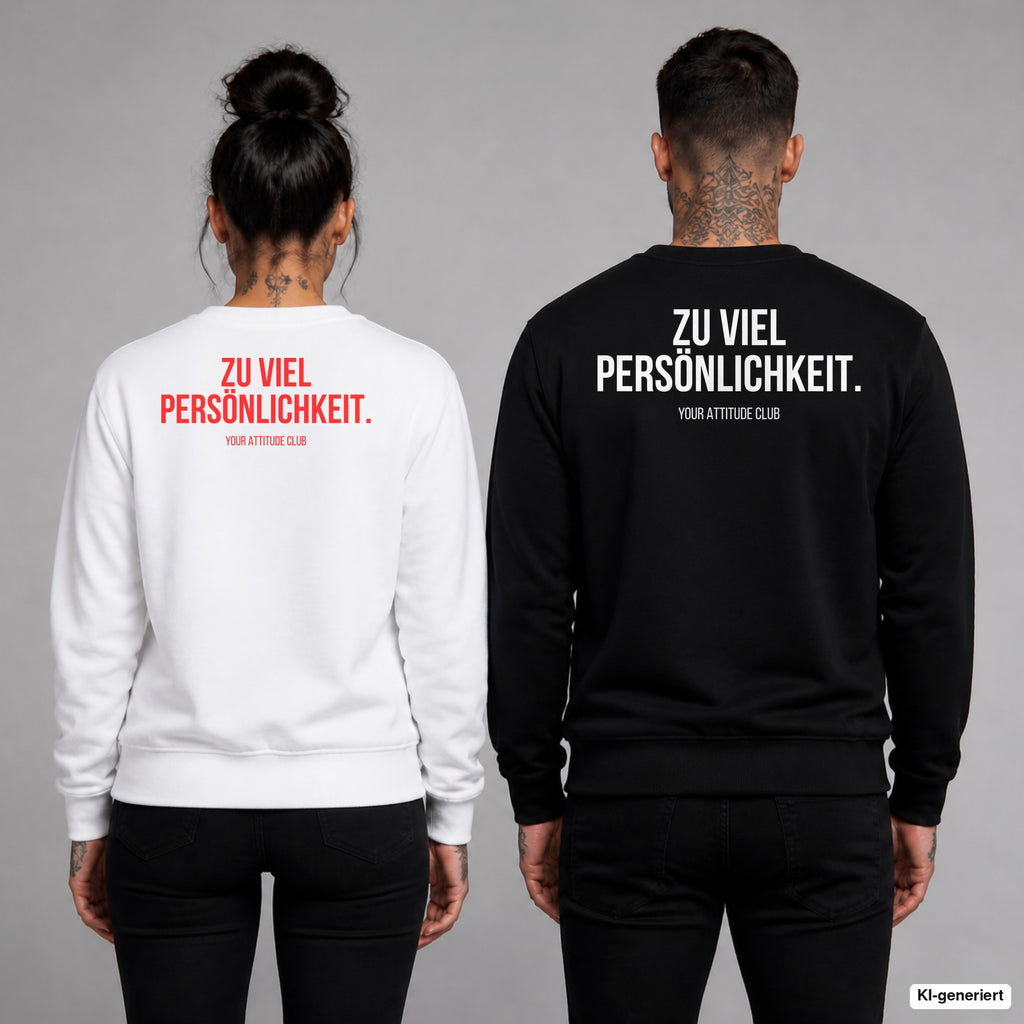 ZU VIEL PERSÖNLICHKEIT. – Pullover mit Backprint, Frau in Weiß mit rotem und Mann in Schwarz mit weißem Aufdruck
