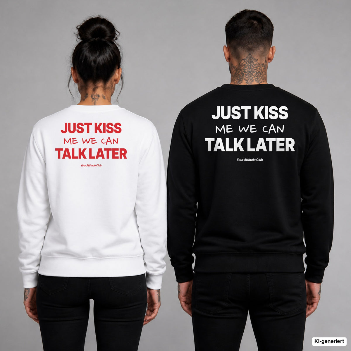 Just kiss me, we can talk later – Pullover mit Backprint, Frau in Weiß mit rotem und Mann in Schwarz mit weißem Aufdruck