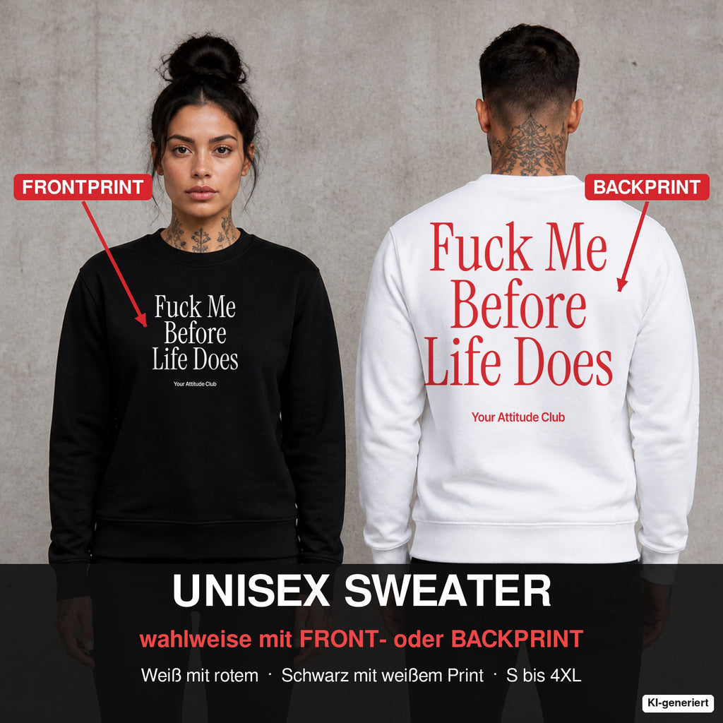 Fuck me before life does – Pullover wahlweise mit Front- oder Backprint, Paar vor Betonwand