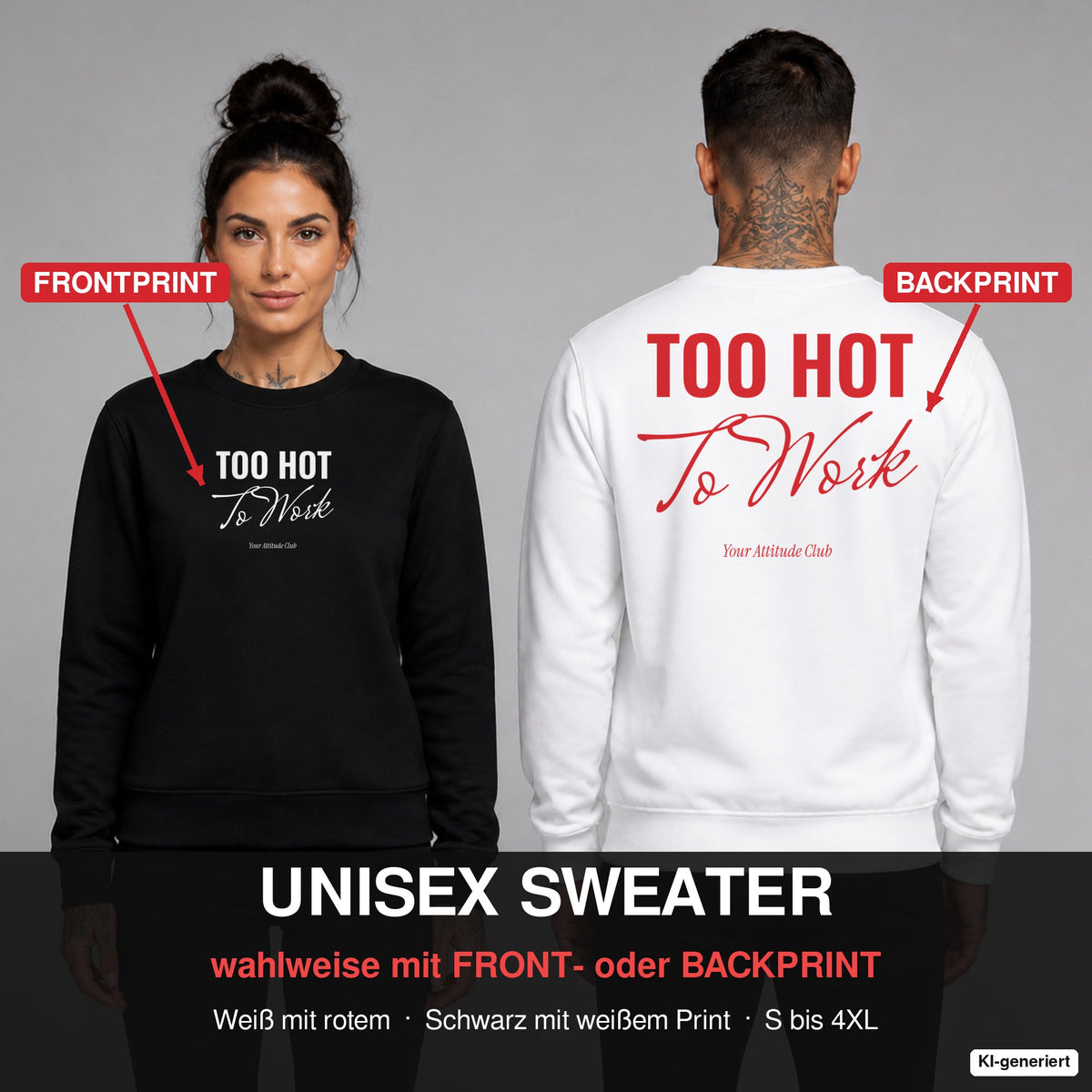 Too hot to work – Pullover wahlweise mit Frontprint oder Backprint – Frau vorne in Schwarz, Mann hinten in Weiß