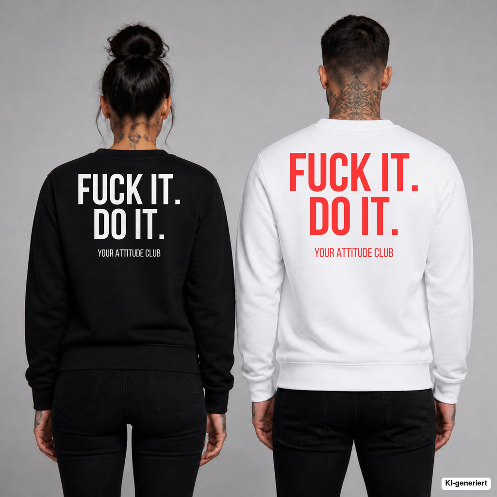Fuck it. do it – Pullover mit Backprint, Frau in Schwarz und Mann in Weiß
