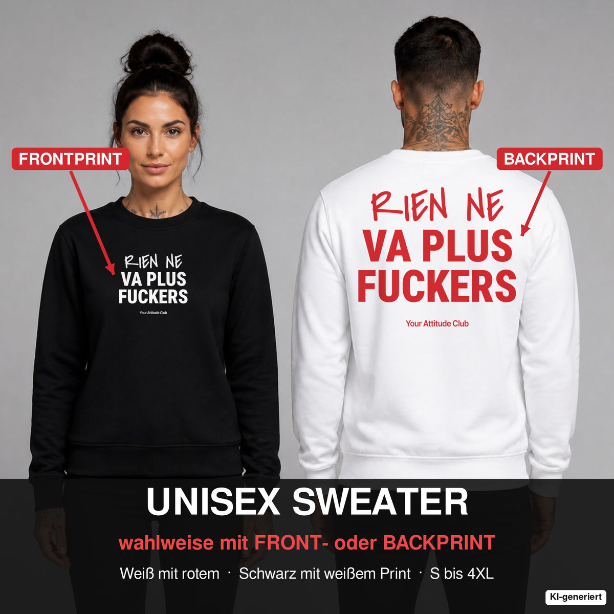 Rien ne va plus, fuckers – Pullover wahlweise mit Frontprint oder Backprint – Frau vorne in Schwarz, Mann hinten in Weiß