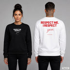 Respect me. I respect you – Pullover unisex mit Frontprint (Frau, Schwarz) und Backprint (Mann, Weiß)