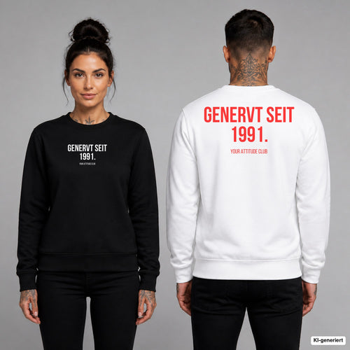 GENERVT SEIT 199X – Pullover unisex mit Frontprint (Frau, Schwarz) und Backprint (Mann, Weiß)