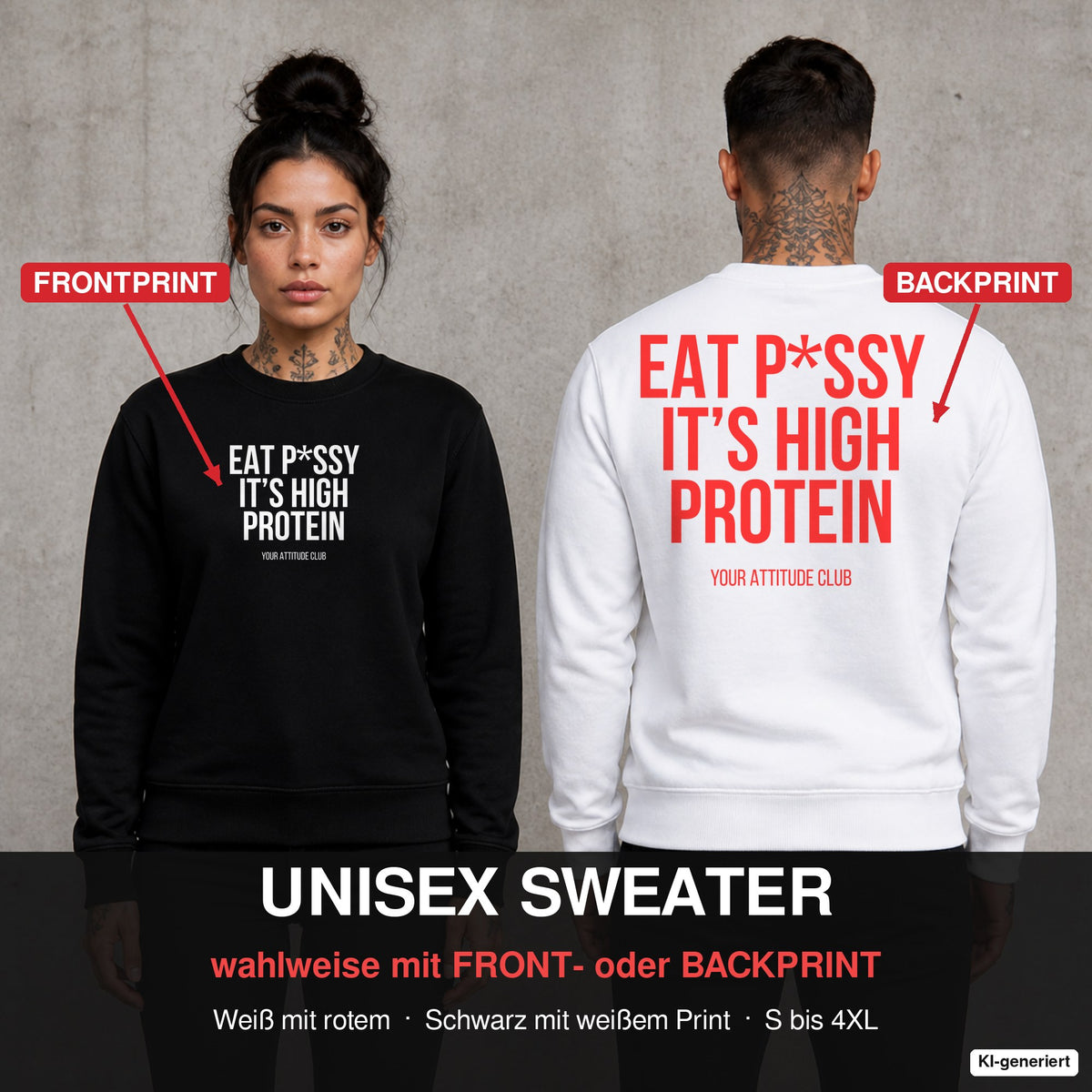 Eat p*ssy it’s high protein – Pullover wahlweise mit Front- oder Backprint, Paar vor Betonwand