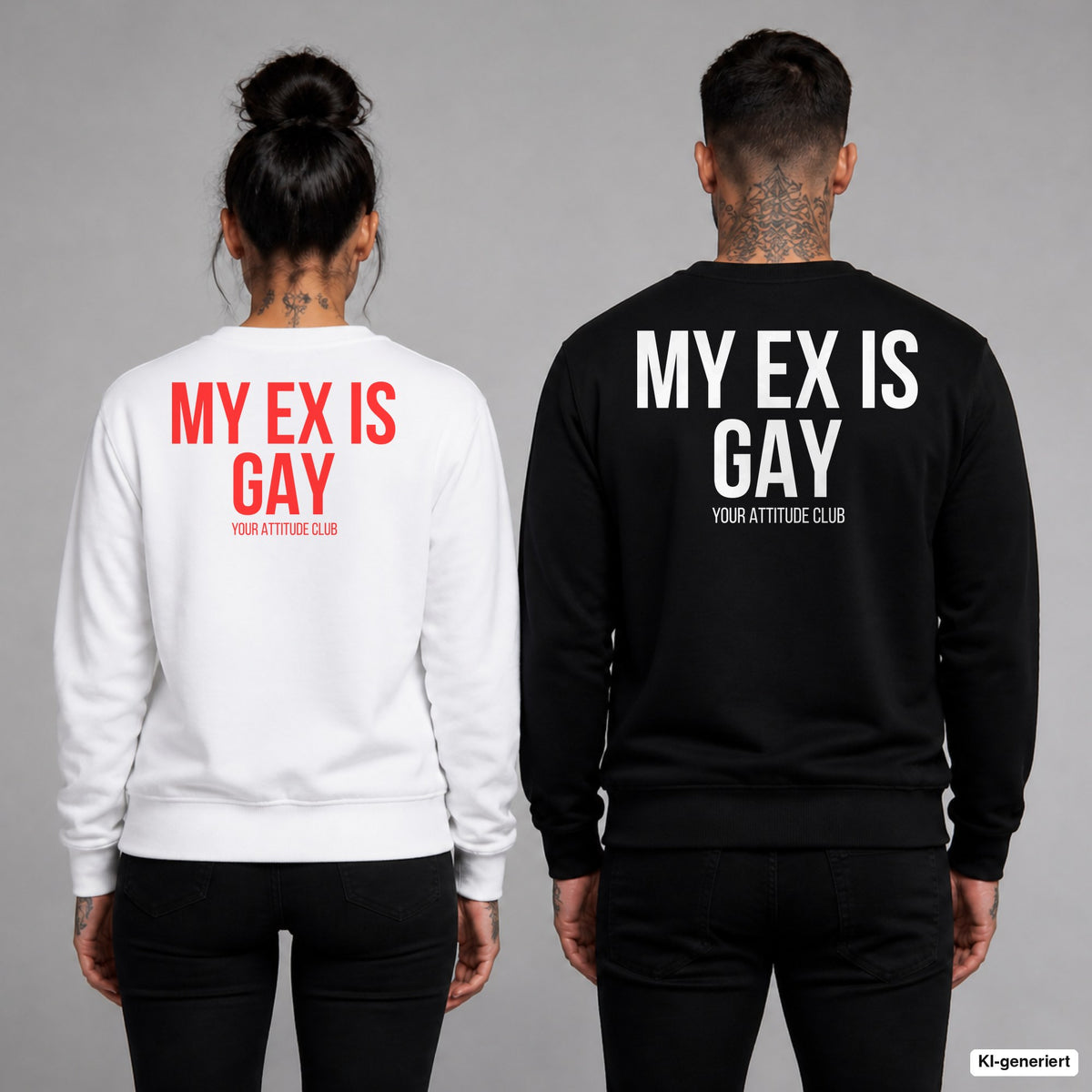 My ex is gay – Pullover mit Backprint, Frau in Weiß mit rotem und Mann in Schwarz mit weißem Aufdruck