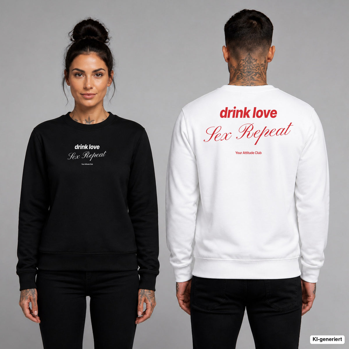 Drink, love, sex, repeat – Pullover unisex mit Frontprint (Frau, Schwarz) und Backprint (Mann, Weiß)