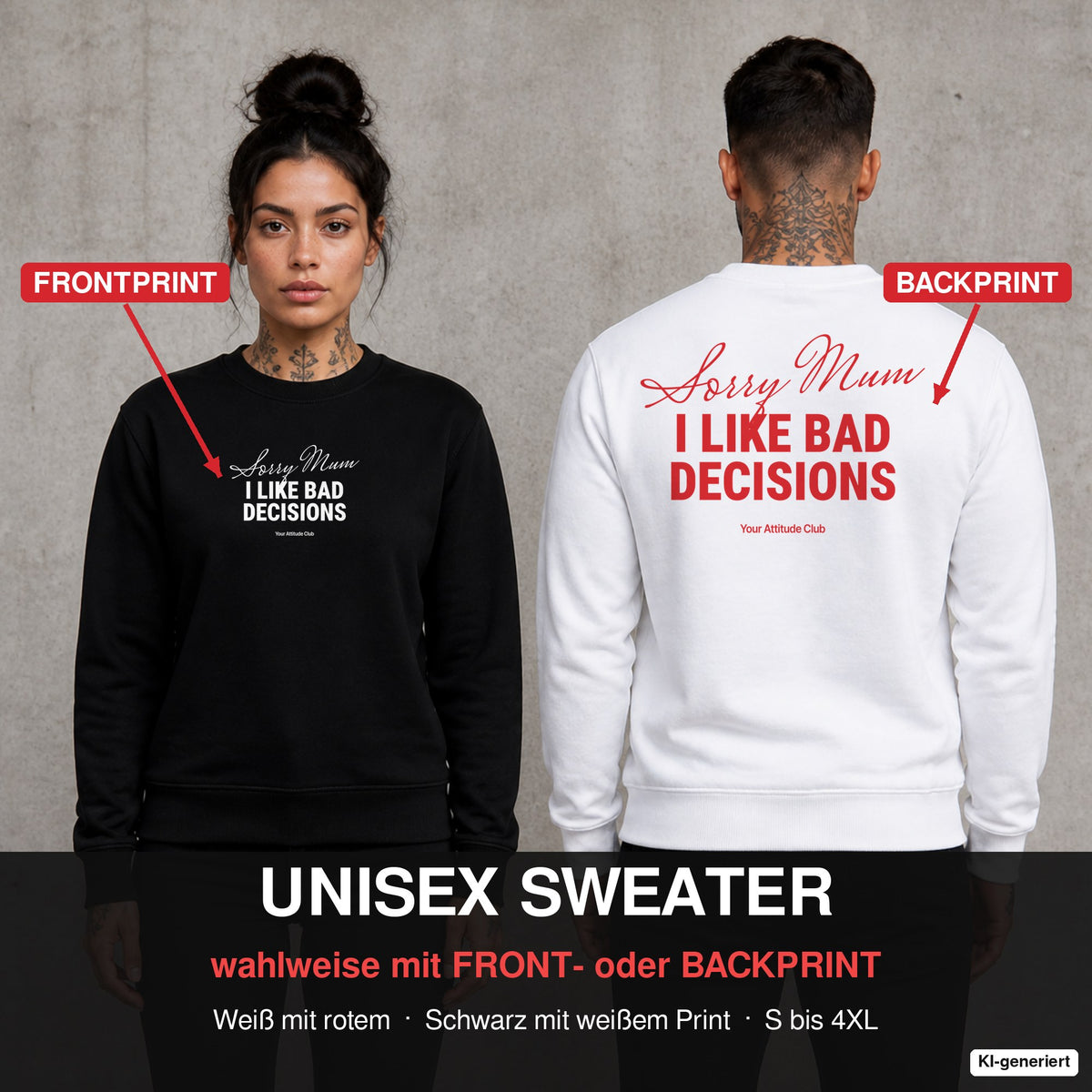Sorry mum, I like bad decisions – Pullover wahlweise mit Front- oder Backprint, Paar vor Betonwand