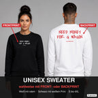 Need money for G Wagon – Pullover wahlweise mit Frontprint oder Backprint – Frau vorne in Schwarz, Mann hinten in Weiß