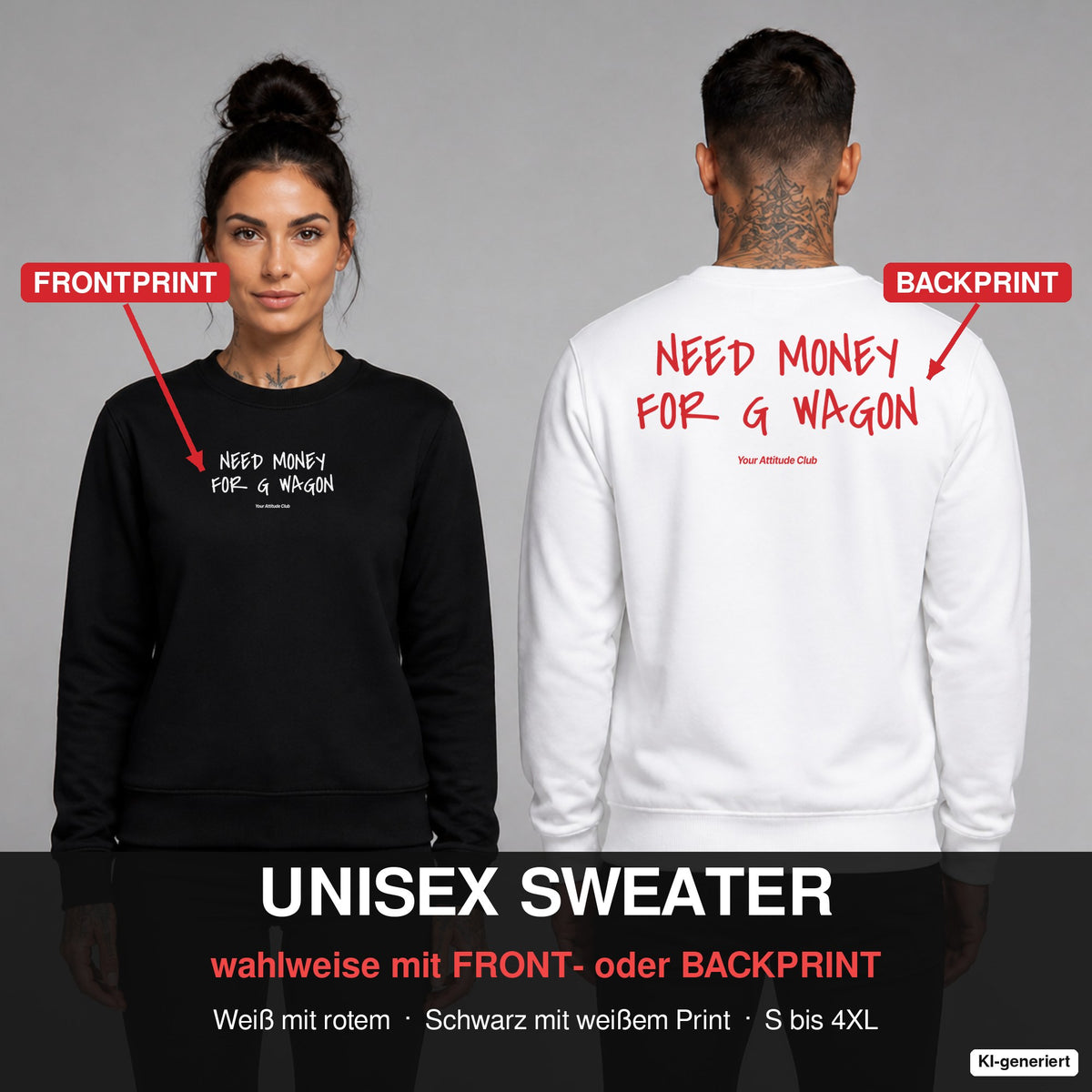Need money for G Wagon – Pullover wahlweise mit Frontprint oder Backprint – Frau vorne in Schwarz, Mann hinten in Weiß