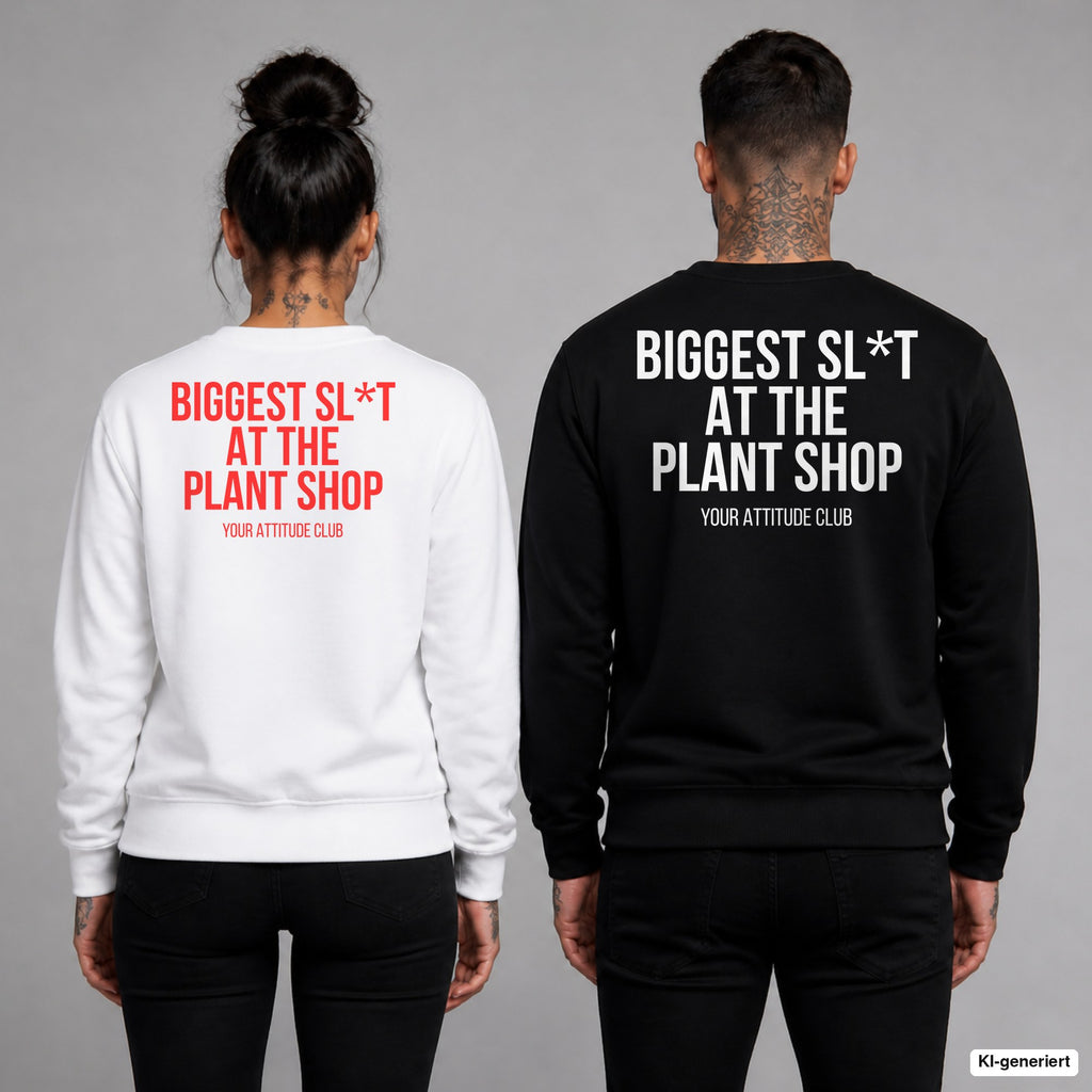 Biggest sl*t at the plant shop – Pullover mit Backprint, Frau in Weiß mit rotem und Mann in Schwarz mit weißem Aufdruck