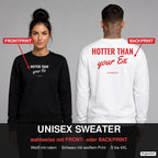 Hotter than your ex – Pullover wahlweise mit Frontprint oder Backprint – Frau vorne in Schwarz, Mann hinten in Weiß