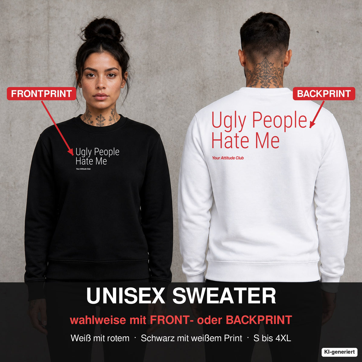 Ugly people hate me – Pullover wahlweise mit Front- oder Backprint, Paar vor Betonwand