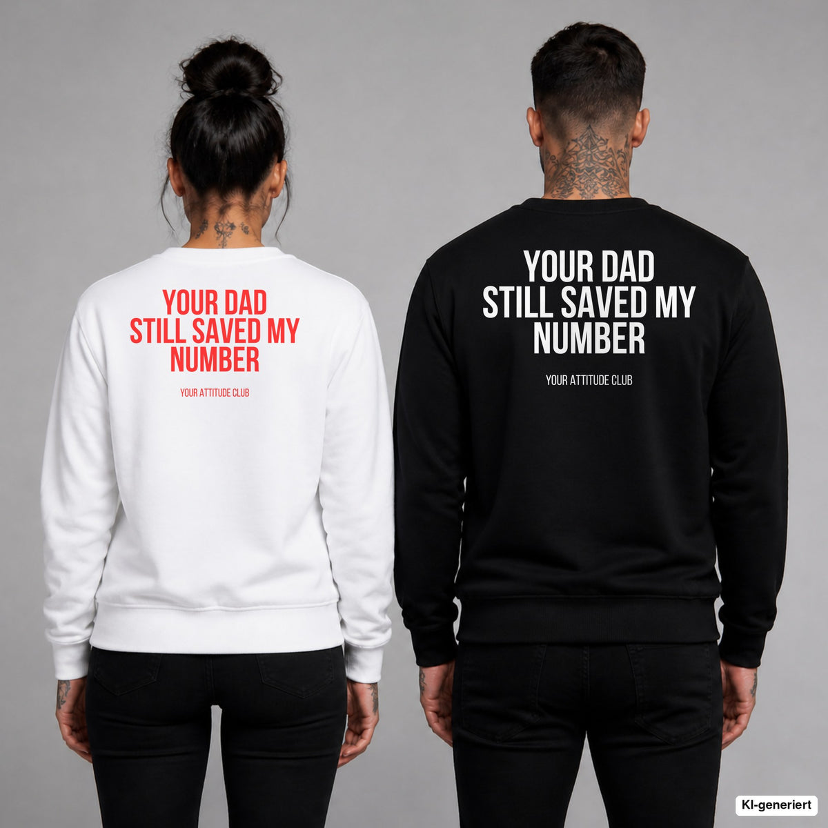 Your dad still saved my number – Pullover mit Backprint, Frau in Weiß mit rotem und Mann in Schwarz mit weißem Aufdruck
