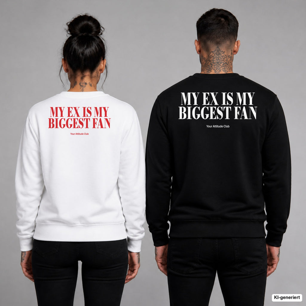 My ex is my biggest fan – Pullover mit Backprint, Frau in Weiß mit rotem und Mann in Schwarz mit weißem Aufdruck