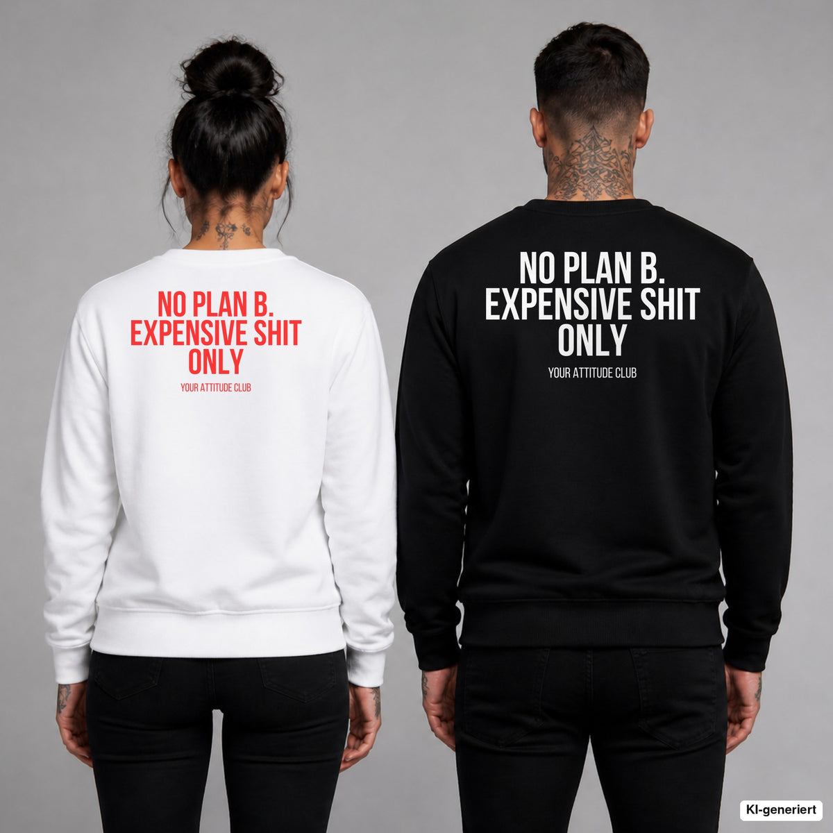 No plan b. expensive shit only – Pullover mit Backprint, Frau in Weiß mit rotem und Mann in Schwarz mit weißem Aufdruck