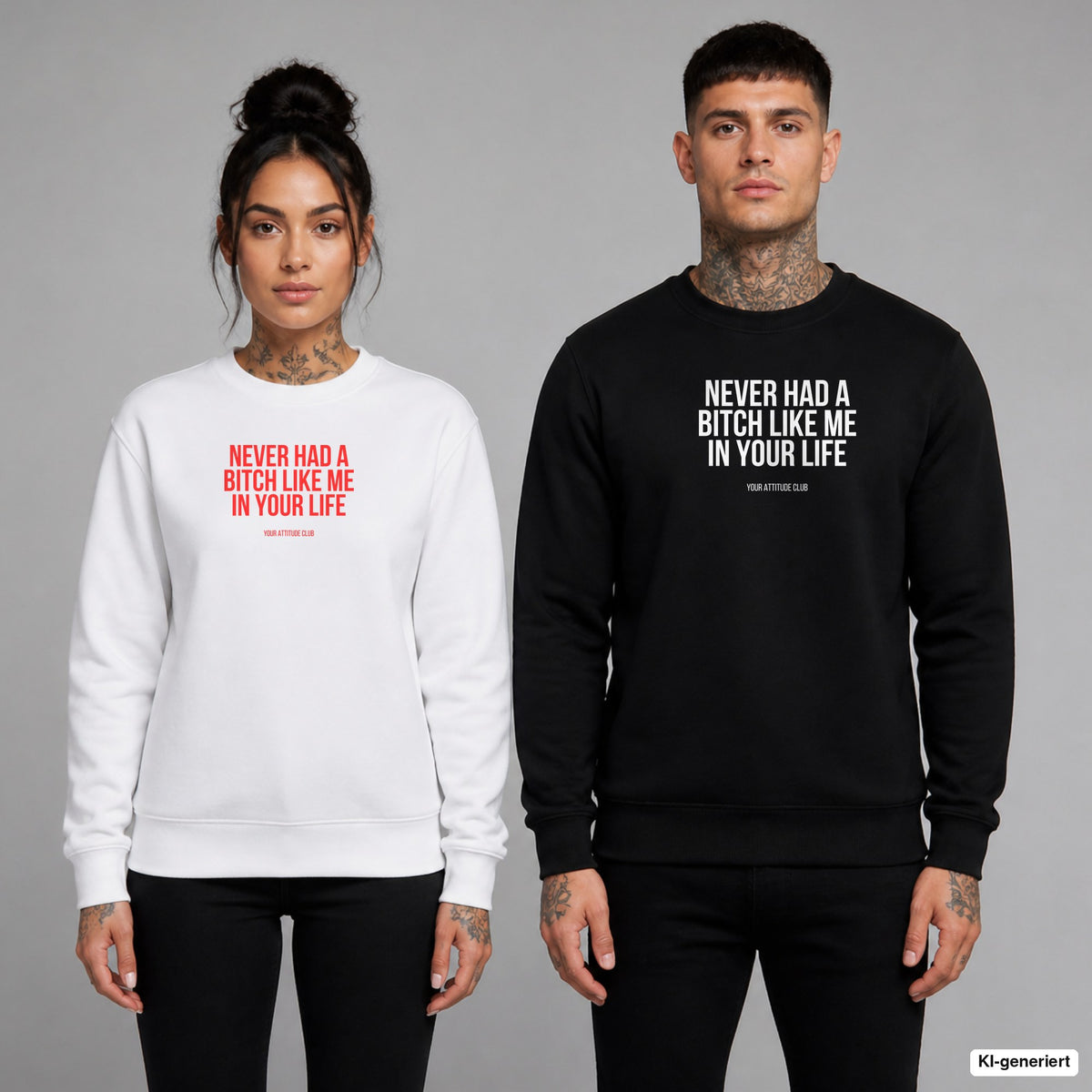 Never had a bitch like me in your life – Pullover mit Frontprint, Frau in Weiß mit rotem und Mann in Schwarz mit weißem Aufdruck