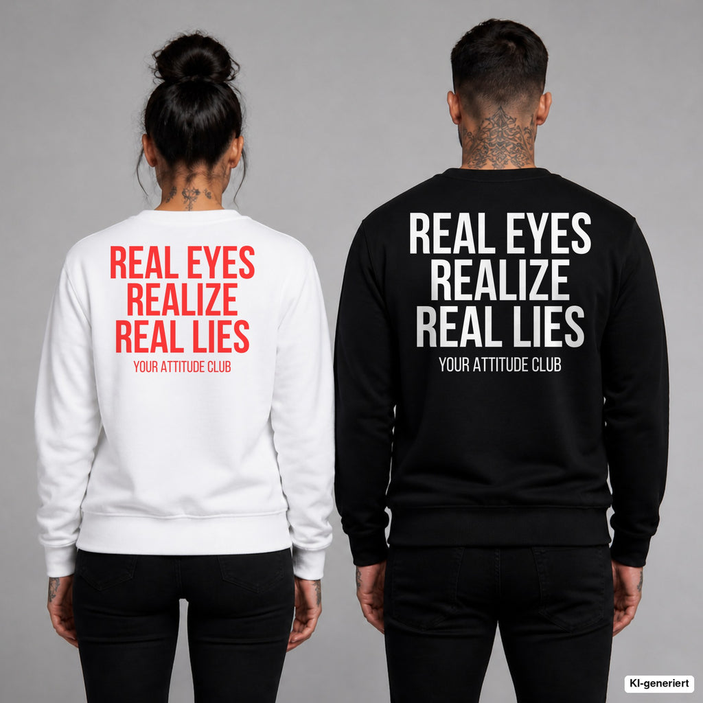 Real eyes realize real lies – Pullover mit Backprint, Frau in Weiß mit rotem und Mann in Schwarz mit weißem Aufdruck