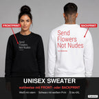 Send flowers, not nudes – Pullover wahlweise mit Frontprint oder Backprint – Frau vorne in Schwarz, Mann hinten in Weiß