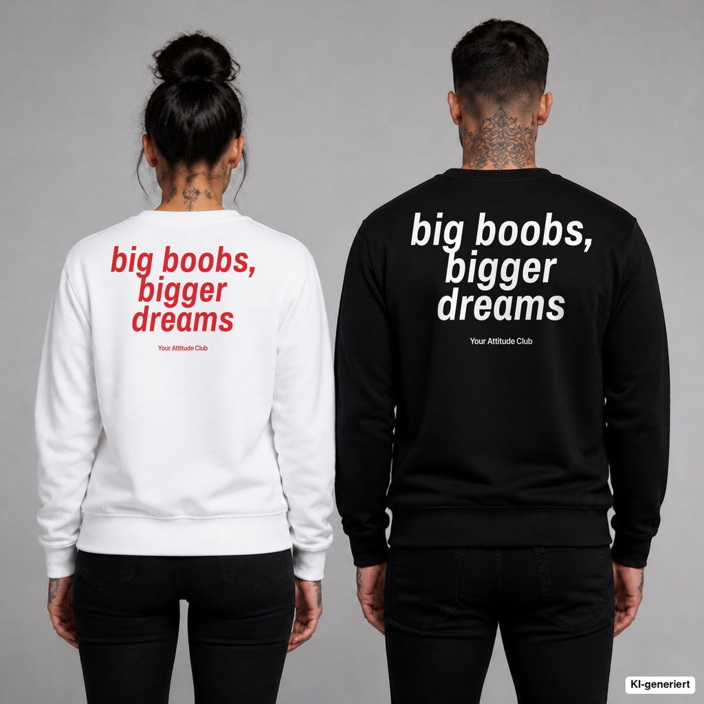 Big boobs, bigger dreams – Pullover mit Backprint, Frau in Weiß mit rotem und Mann in Schwarz mit weißem Aufdruck