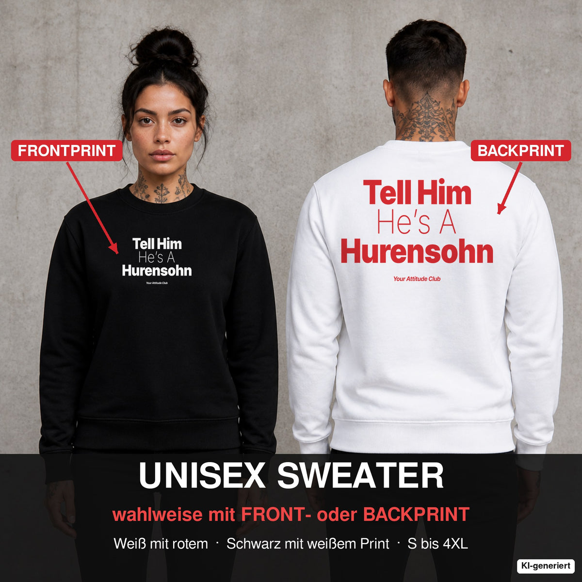Tell him he’s a Hurensohn – Pullover wahlweise mit Front- oder Backprint, Paar vor Betonwand