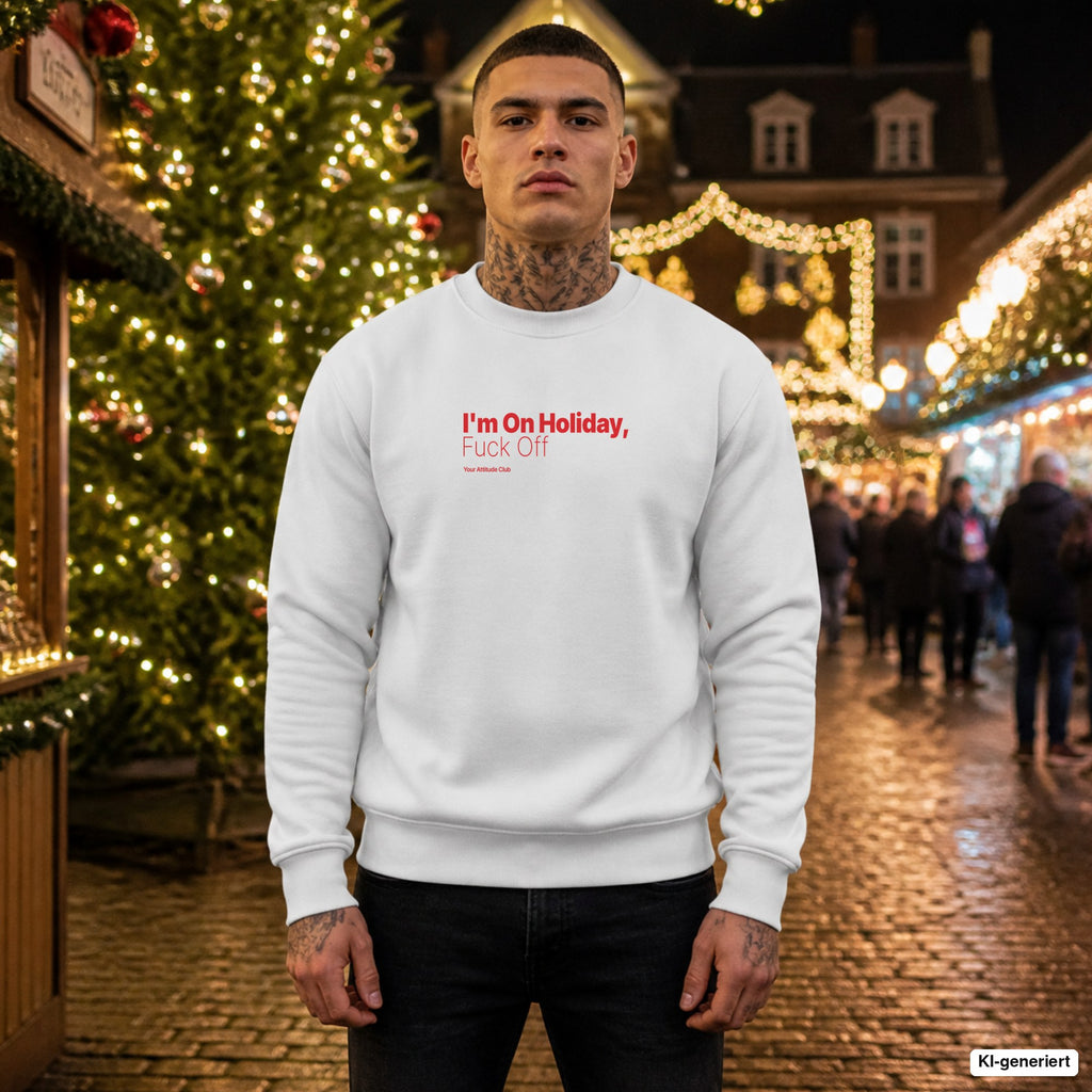 I’m on holiday, fuck off – weißer Pullover mit rotem Frontprint, Herren auf dem Weihnachtsmarkt