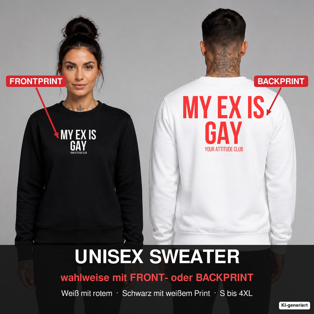 My ex is gay – Pullover wahlweise mit Frontprint oder Backprint – Frau vorne in Schwarz, Mann hinten in Weiß