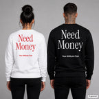 Need money – Pullover mit Backprint, Frau in Weiß mit rotem und Mann in Schwarz mit weißem Aufdruck