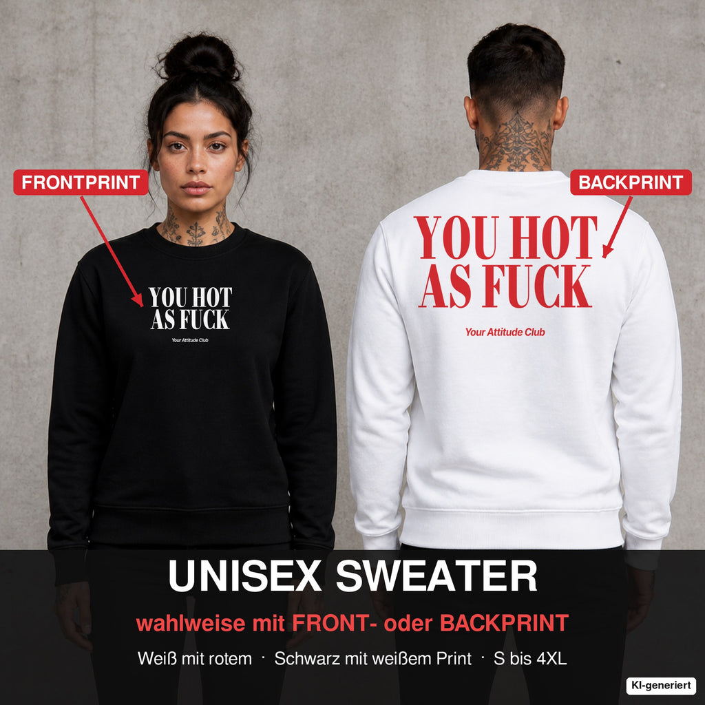 You hot as fuck – Pullover wahlweise mit Front- oder Backprint, Paar vor Betonwand