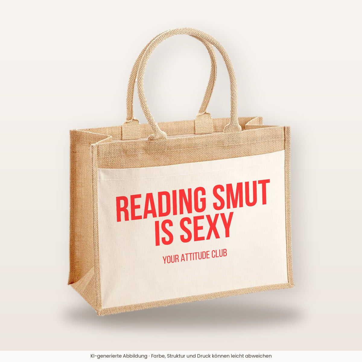 Reading smut is sexy – Jutetasche mit Spruch, große Jutetasche, Produktansicht
