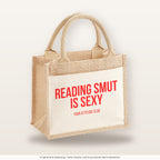 Reading smut is sexy – Jutetasche mit Spruch, kleine Jutetasche 26 × 22 cm