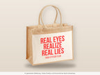 Real eyes realize real lies – Jutetasche mit Spruch, große Jutetasche, Detailansicht
