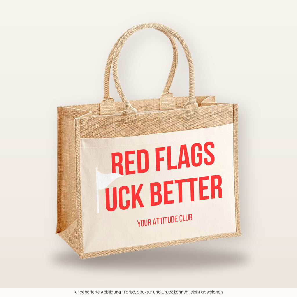 Red flags fuck better – Jutetasche mit Spruch, große Jutetasche, Produktansicht