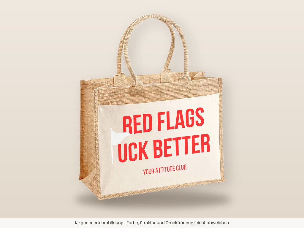 Red flags fuck better – Jutetasche mit Spruch, große Jutetasche, Detailansicht