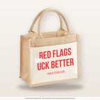 Red flags fuck better – Jutetasche mit Spruch, kleine Jutetasche 26 × 22 cm