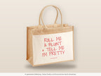 Roll Me A Blunt & Tell Me I’m Pretty – Jutetasche mit Spruch, große Jutetasche, Detailansicht