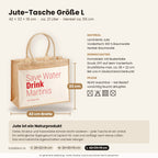 Save Water Drink Martinis – Jutetasche mit Spruch, Maße, Material und Pflege