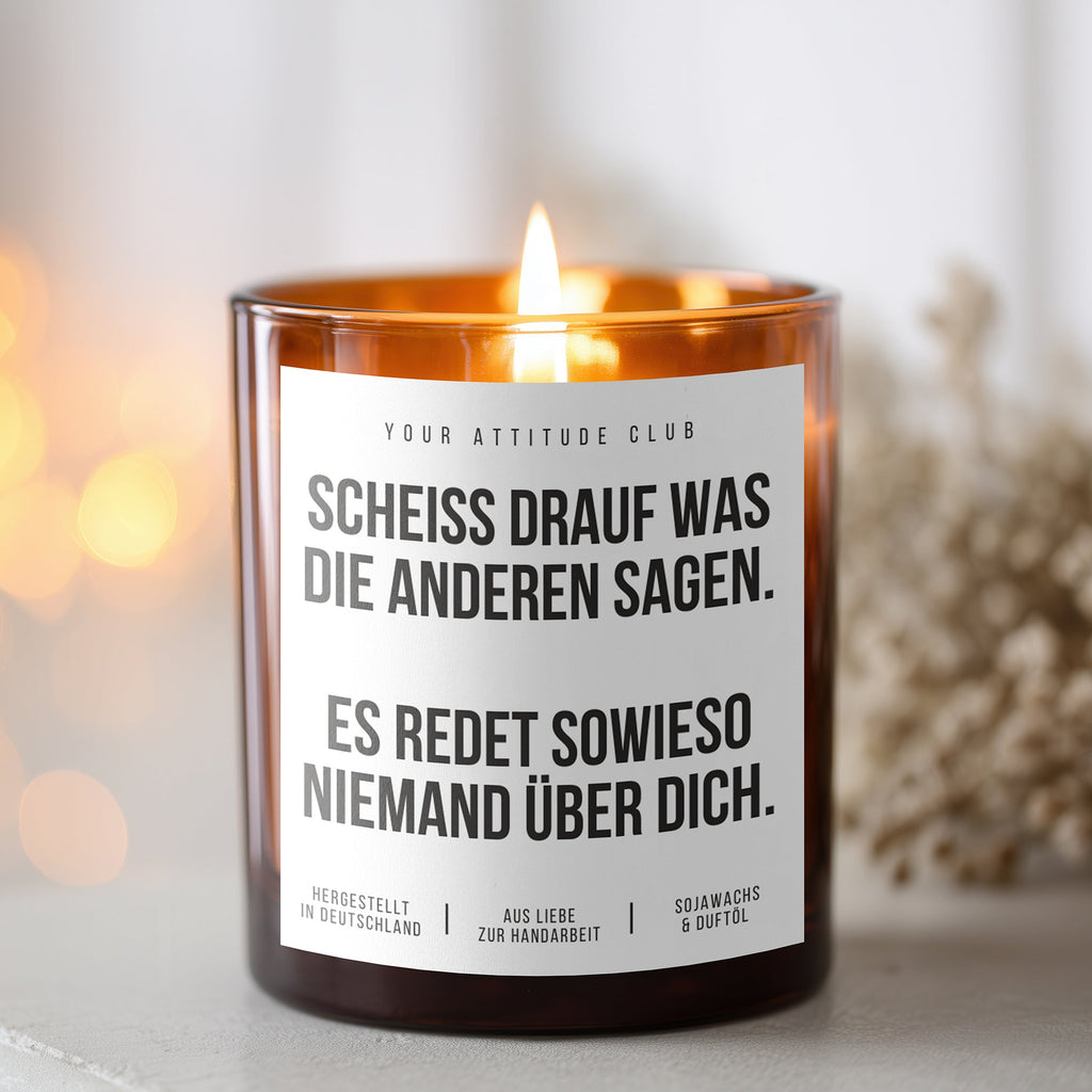 Screw what others say. No one's talking about you anyway | Cheeky Candle