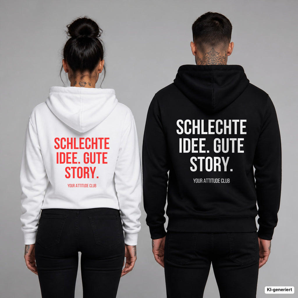 Schlechte Idee. Gute Story – Hoodie mit Backprint, Frau in Weiß mit rotem und Mann in Schwarz mit weißem Aufdruck