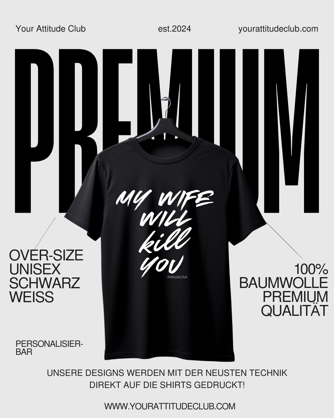 My Wife Will Kill You – Oversize Herren T Shirt Schwarz mit weißem Statement Print