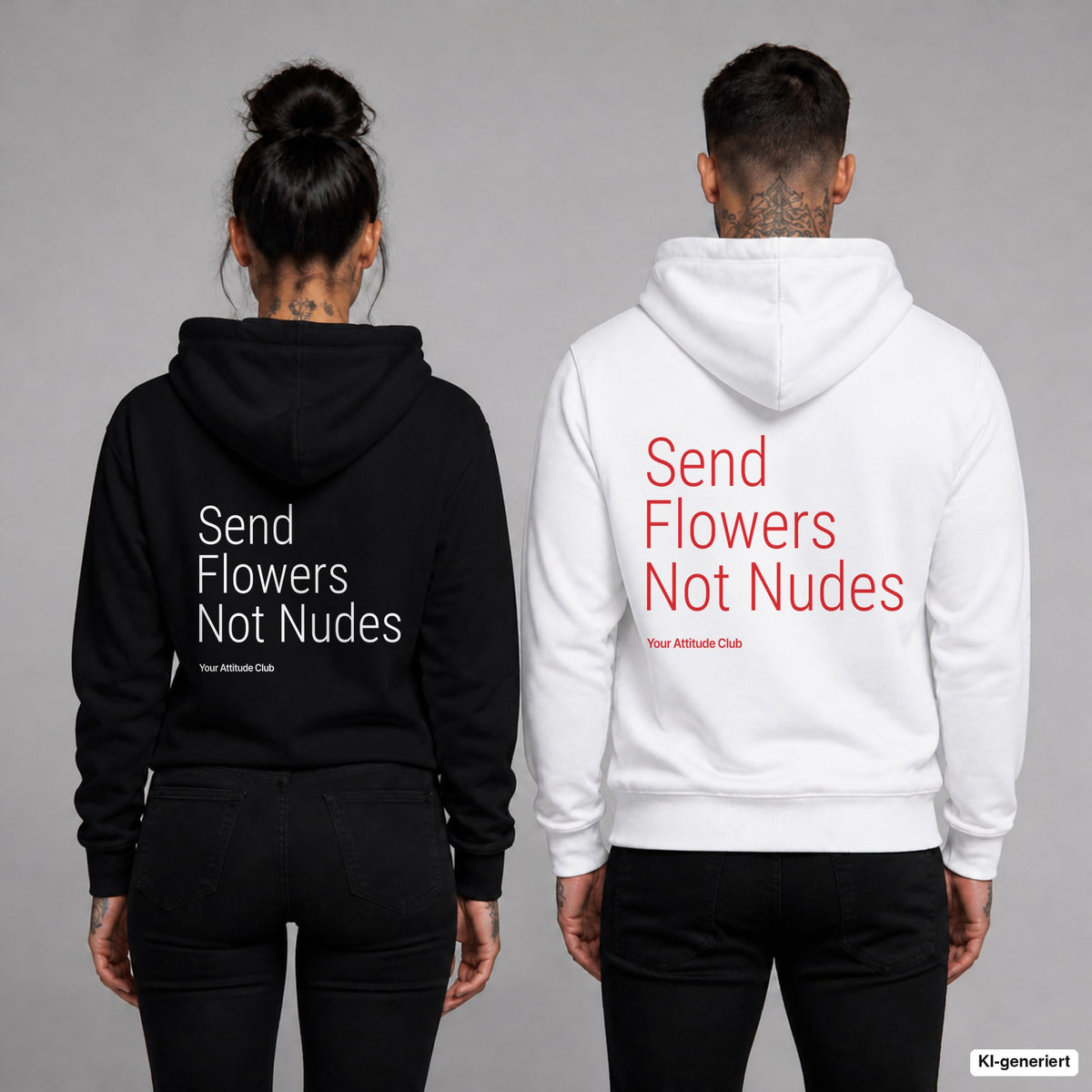 Send Flowers Not Nudes – Hoodie mit Backprint, Frau in Schwarz und Mann in Weiß